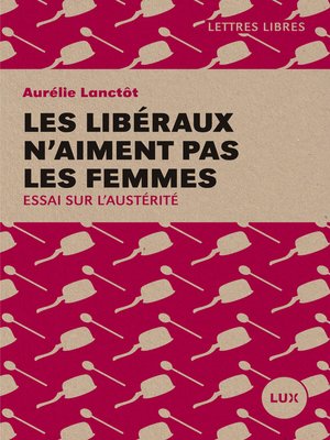 cover image of Les libéraux n'aiment pas les femmes